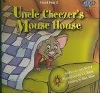 Uncle Cheezer's Mouse House