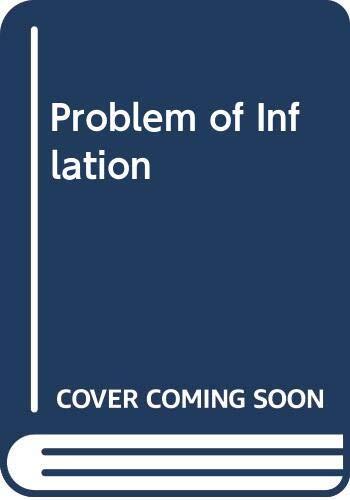The problem of inflation