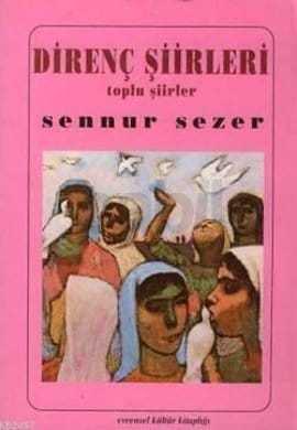 Direnç Şiirleri  - Toplu Şiirler