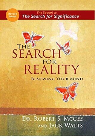 The Search For Reality: Renewing Your Mind