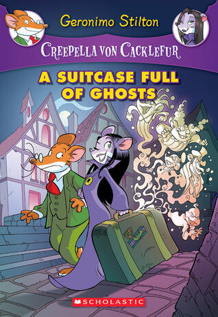 A Suitcase Full of Ghosts: A Geronimo Stilton Adventure