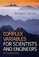 Complex Variables for Scientists & Engineer (10) by Norton, Richard - Abers, Ernest S [Paperback (2010)]