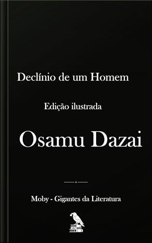 Declínio de um Homem: Edição ilustrada