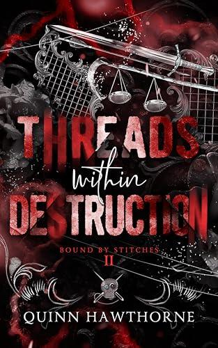 Threads Within Destruction