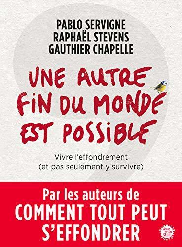 Une Autre Fin Du Monde Est Possible