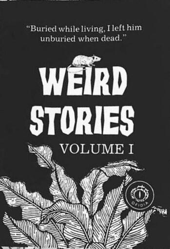 Weird Stories (Volume I)