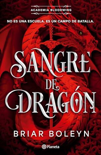Sangre de dragón / On Wings of Blood (Academia Bloodwing 1)