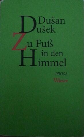 Zu Fuß in den Himmel