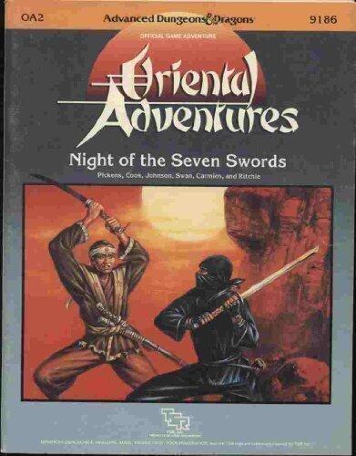 Night of Seven Swords (Advanced Dungeons and Dragons/Oriental Adventures Module OA2)