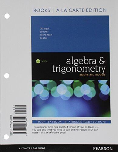 Algebra and Trigonometry: Graphs and Models
