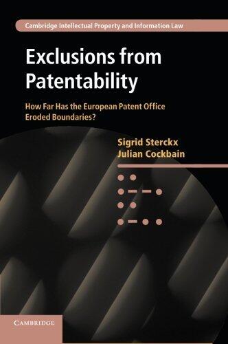 Exclusions from Patentability (Cambridge Intellectual Property and Information Law)