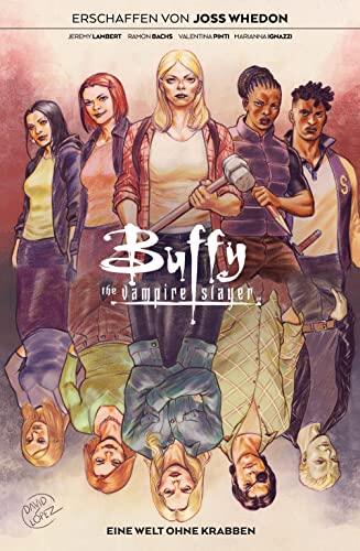 Buffy the Vampire Slayer, Band 7: Eine Welt ohne Krabben