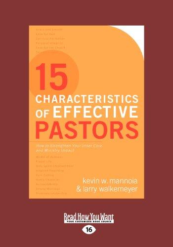15 Characteristics of Effective Pastors: How to Strengthen Your Inner Core and Ministry Impact