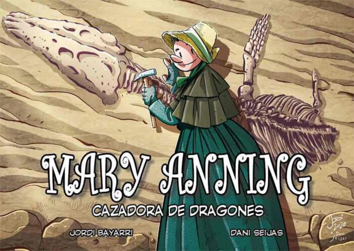 Mary Anning, cazadora de dragones