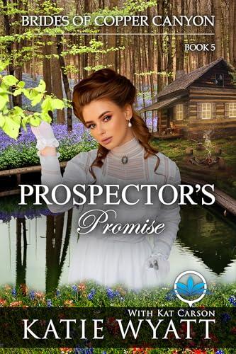 Prospector's Promise