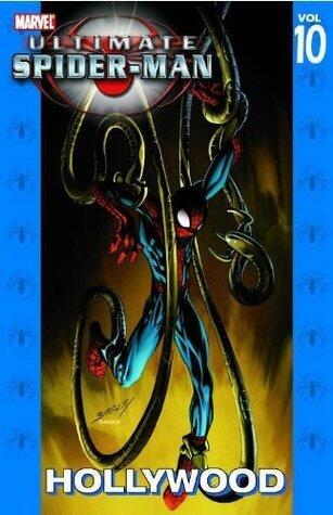 Ultimate Spider-Man Vol. 10: Hollywood