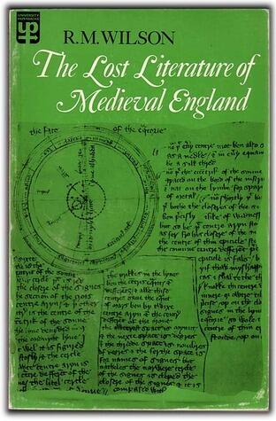 The Lost Literature of Medieval England