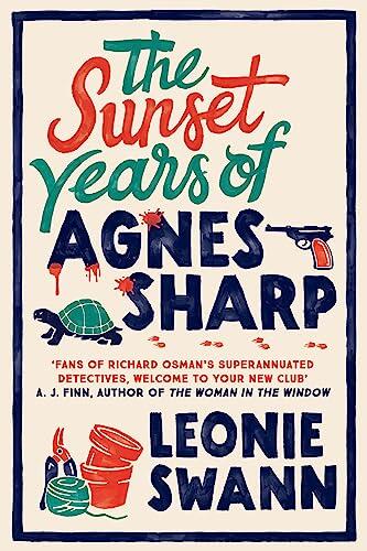 The Sunset Years of Agnes Sharp