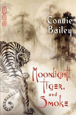 Moonlight, Tiger, and Smoke