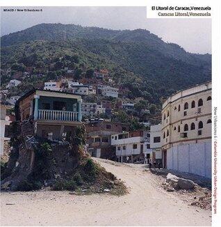 Caracas Litoral, Venezuela / El litoral de Caracas, Venezuela (New Urbanisms, 6)
