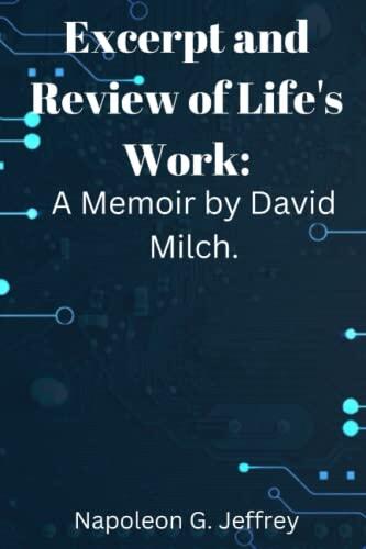 Excerpt and Review of Life's Work: A Memoir