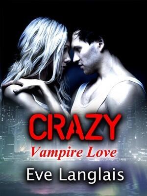 Crazy (Vampire Love)