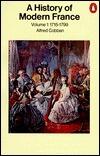 A History of Modern France, Volume 1: Old Regime and Revolution, 1715-1799