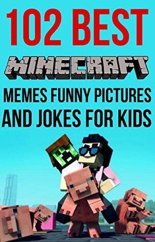 Minecraft: 102 BEST Minecraft Memes, Funny Pictures And Jokes For Kids