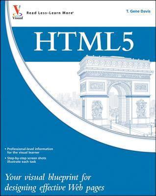 HTML5: Your visual blueprint for designing rich Web pages and applications