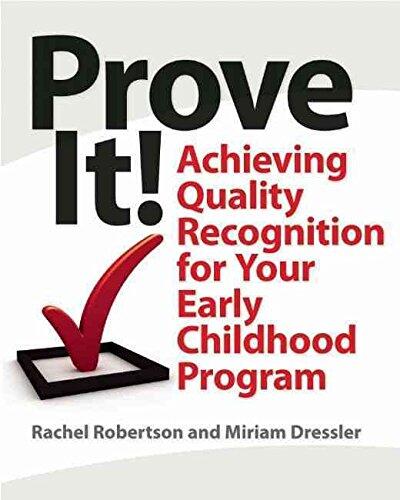 Prove It!: Achieving Quality Recognition for Your Early Childhood