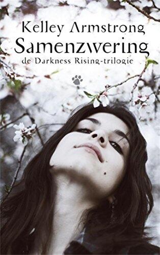 Darkness Rising 1 - Samenzwering (De Darkness Rising-trilogie)