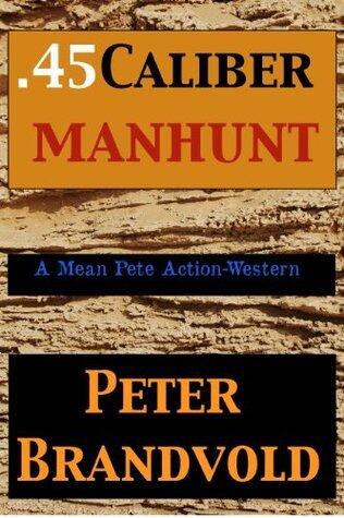 .45-Caliber Manhunt