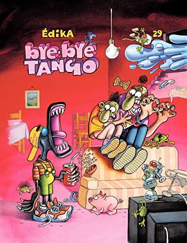Édika - Tome 29 - Bye-Bye tango