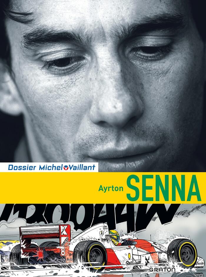 Michel Vaillant - Dossier, tome 6: Ayrton Senna