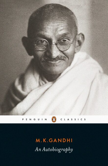 Gandhi An Autobiography (Penguin Classics) /anglais
