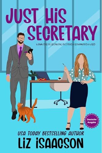 Just His Secretary (Liebe im Büro 1)