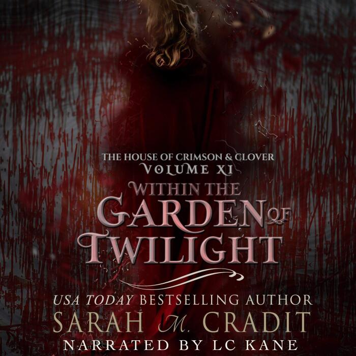 Within the Garden of Twilight: The House of Crimson & Clover
