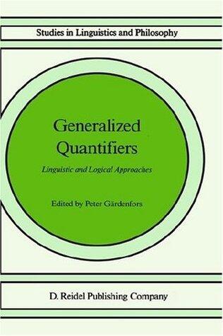 Generalized Quantifiers: Linguistic and Logical Approaches