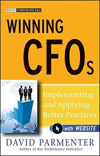 Winning CFOs: Implementing and Applying Better Practices w/website