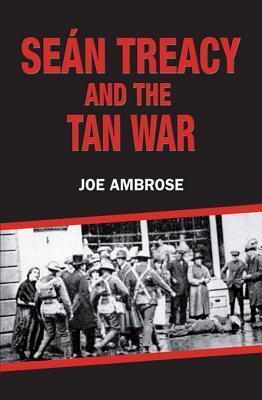Sean Treacy and the Irish Tan War