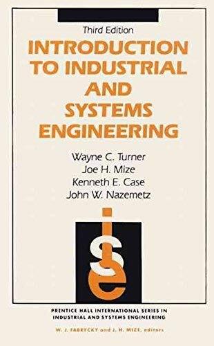 Introduction to Industrial and Systems Engineering