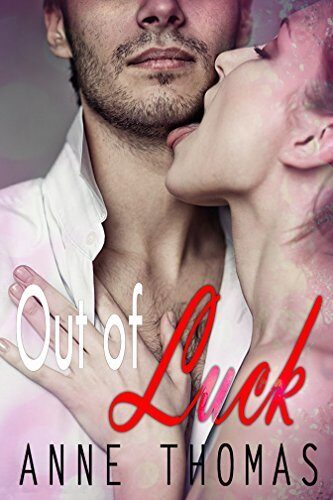 Out of Luck: Love Triangle Romance
