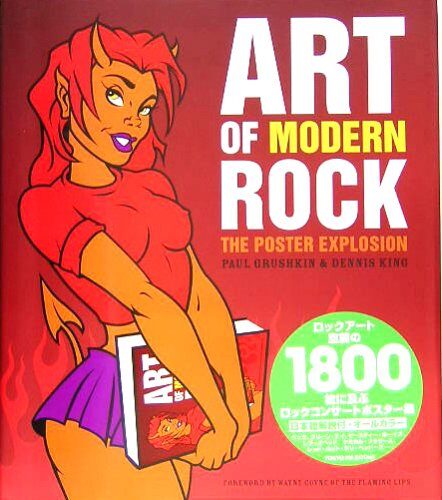 ART OF MODERN ROCK: THE POSTER EXPLOSION (Chronicle books) (2005) ISBN: 4887451288 [Japanese Import]