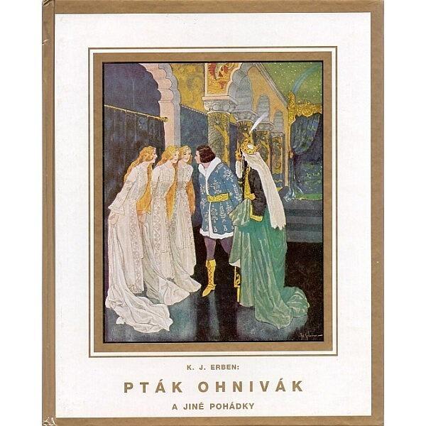 Pták ohnivák a jiné pohádky