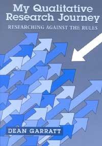 My Qualitative Dissertation Journey: Researching Against the Rules