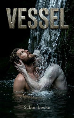 VESSEL : A Dark MM Paranormal Monster Romance MAX HEAT