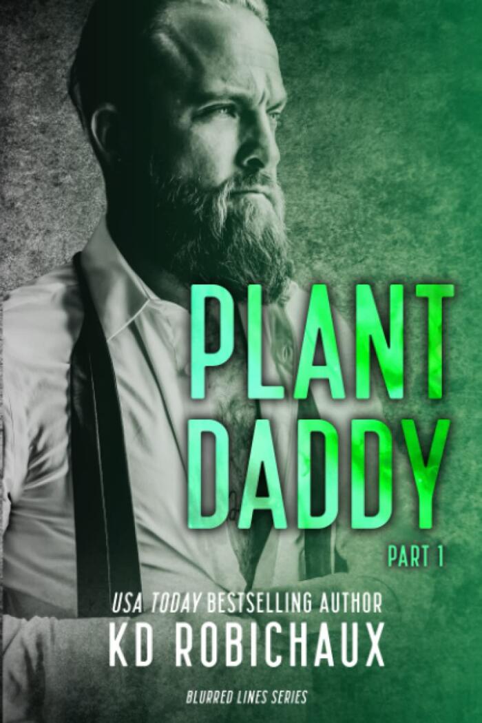 Plant Daddy: Part 1 (The Submissive Diaries