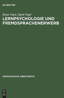 Lernpsychologie und Fremdsprachenerwerb (Romanistische Arbeitshefte, 14)