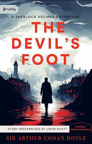 The Adventures of The Devil's Foot: A Modernization
