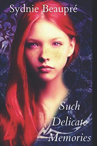 Such Delicate Memories: Such Exquisite Calamity 1.5